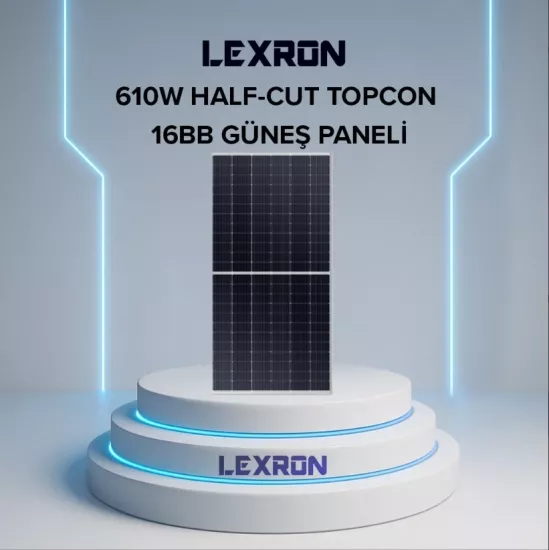 Lexron 610 Watt Half Cut TopCon Güneş Paneli