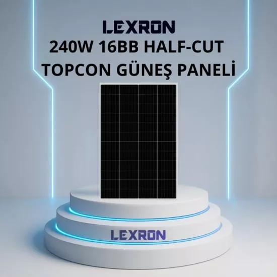 Lexron 240 Watt 12 V Half Cut TopCon Güneş Paneli